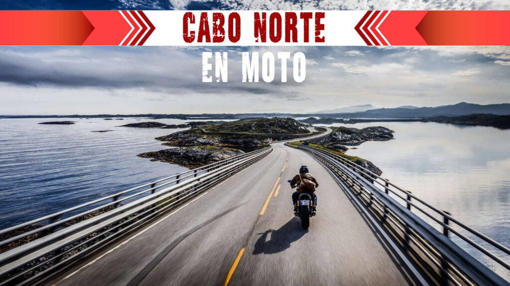 Cabo Norte en moto
